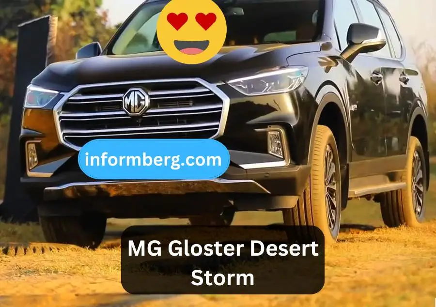 Fortuner और Kodiaq जैसी कारों को कल धूल चटाने आ रही है MG Gloster Desert Storm, जानें क्या है इसमें ख़ास